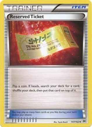 Reserved Ticket 147/162 - XY  BREAKthrough