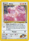Koga's Ditto 010/null - Gym Challenge Unlimited Holofoil