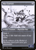 Myr Convert (ONE-297) - Phyrexia: All Will Be One: (Showcase)