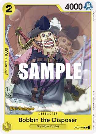 Bobbin the Disposer (OP03-103) - Pillars of Strength Pre-Release Cards