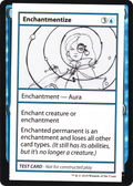 Enchantmentize (CMB1-021) - Mystery Booster Playtest Cards 2021