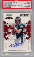 Graded 2012 Panini Rookies & Stars Nick Foles #14 Crusade Rookie RC Football Card PSA 10 Gem Mint
