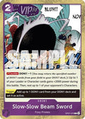 Slow-Slow Beam Sword (Judge Pack Vol. 6) (OP07-076) - One Piece Promotion Cards Foil