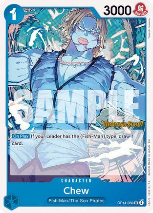 Chew (OP14-050) - The Azure Sea's Seven Release Event Cards