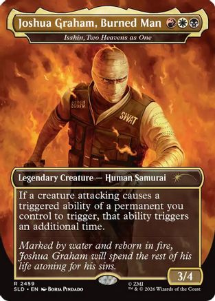 Joshua Graham, Burned Man - Isshin, Two Heavens as One (SLD-2459) - Secret Lair Drop Series