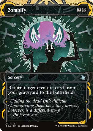 Zombify (SOA-036) - Secrets of Strixhaven: Mystical Archive Foil