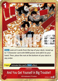 And You Get Yourself in Big Trouble!! (ST30-017) - Starter Deck EX: Luffy & Ace