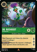 Dr. Bushroot - Evil Botanist (92/204) - Attack of the Vine Cold Foil