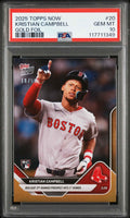 Graded 2025 Topps Now Kristian Campbell #20 Gold Foil /50 Rookie RC Baseball Card PSA 10 Gem Mint