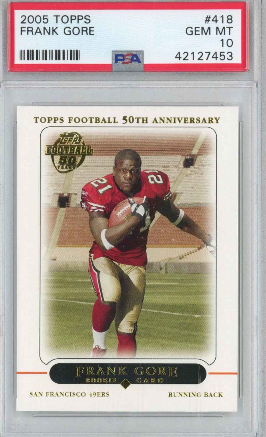 Graded 2005 Topps Frank Gore #418 Rookie RC Football Card PSA 10 Gem Mint